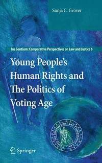 bokomslag Young People's Human Rights and the Politics of Voting Age
