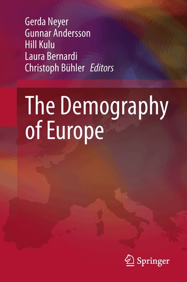 Gerda Neyer, Gunnar Andersson, Hill Kulu, Laura Bernardi, Christoph Bühler - Demography of Europe, Inbunden