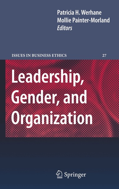 Mollie Painter-Morland, Patricia Werhane - Leadership, Gender, and Organization, Inbunden