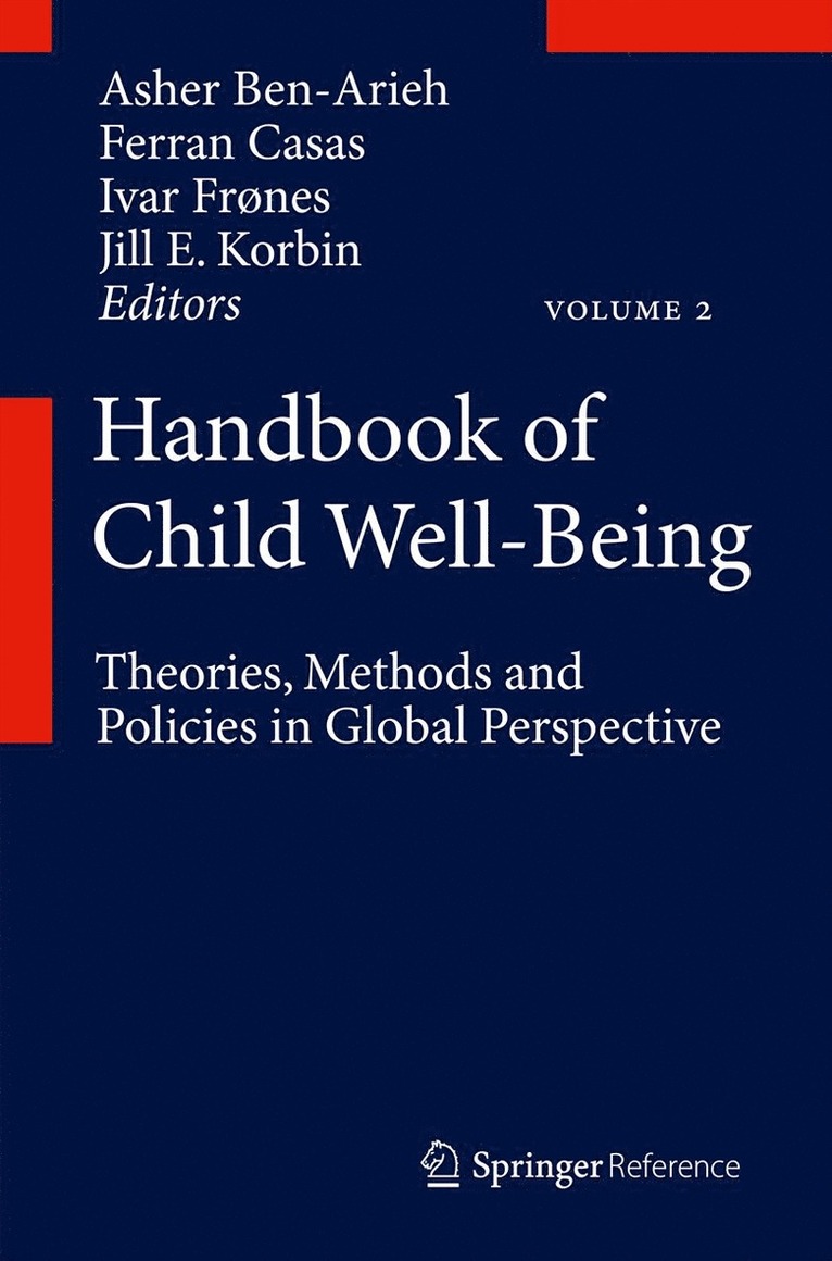 Asher Ben-Arieh, Ferran Casas, Ivar Frønes, Jill E. Korbin - Handbook of Child Well-Being, Inbunden