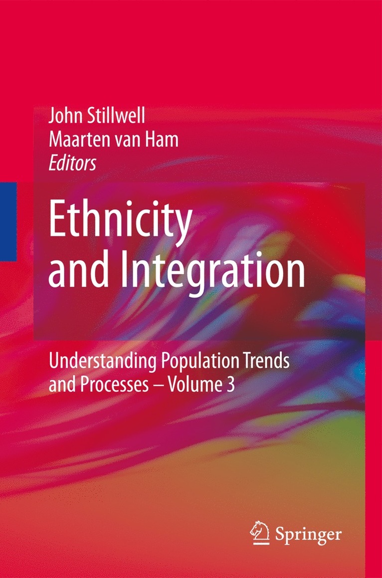 John Stillwell, Maarten van Ham, Maarten Van Ham, Maarten van Ham - Ethnicity and Integration, Inbunden