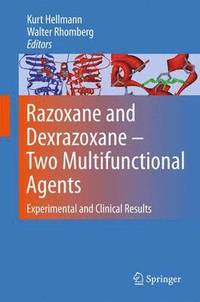 bokomslag Razoxane and Dexrazoxane - Two Multifunctional Agents