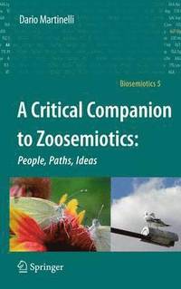 bokomslag A Critical Companion to Zoosemiotics: