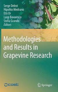 bokomslag Methodologies and Results in Grapevine Research