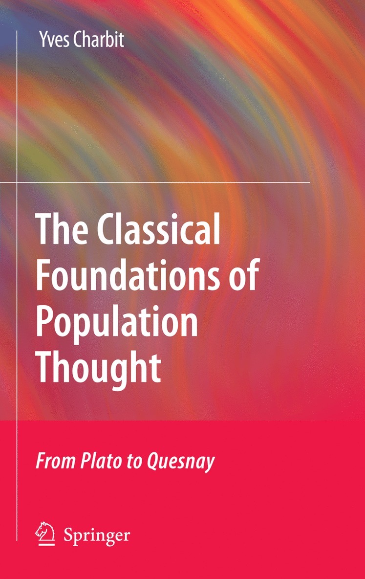 Yves Charbit - Classical Foundations of Population Thought, Inbunden
