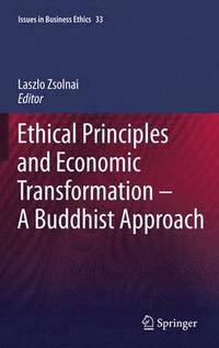 bokomslag Ethical Principles and Economic Transformation - A Buddhist Approach