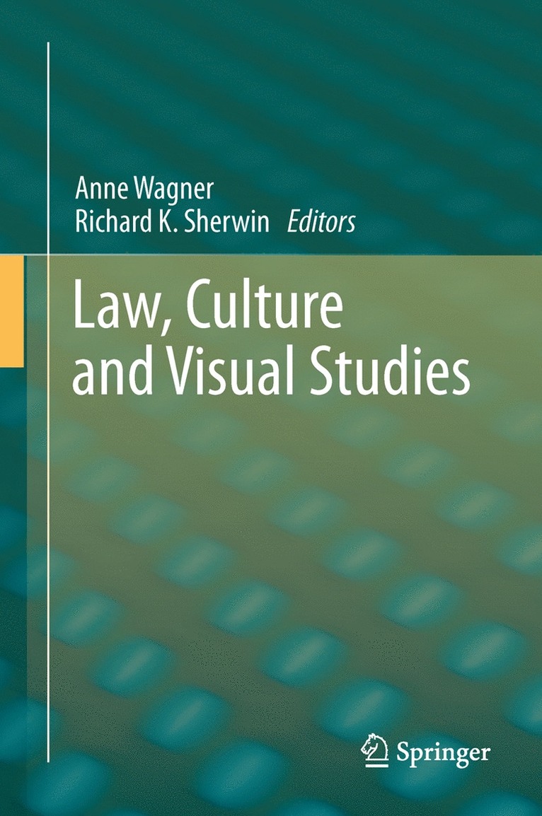 Anne Wagner, Richard K. Sherwin - Law, Culture and Visual Studies, Inbunden