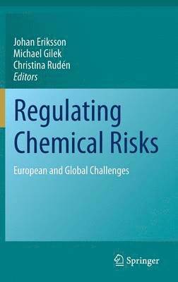 bokomslag Regulating Chemical Risks