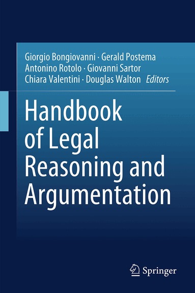 Giorgio Bongiovanni, Gerald Postema, Antonino Rotolo, Giovanni Sartor, Chiara Valentini, Douglas Walton - Handbook of Legal Reasoning and Argumentation, Inbunden
