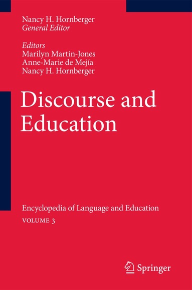 Marilyn Martin-Jones, Anne-Marie de Mejía, Nancy H. Hornberger - Discourse and Education, Häftad