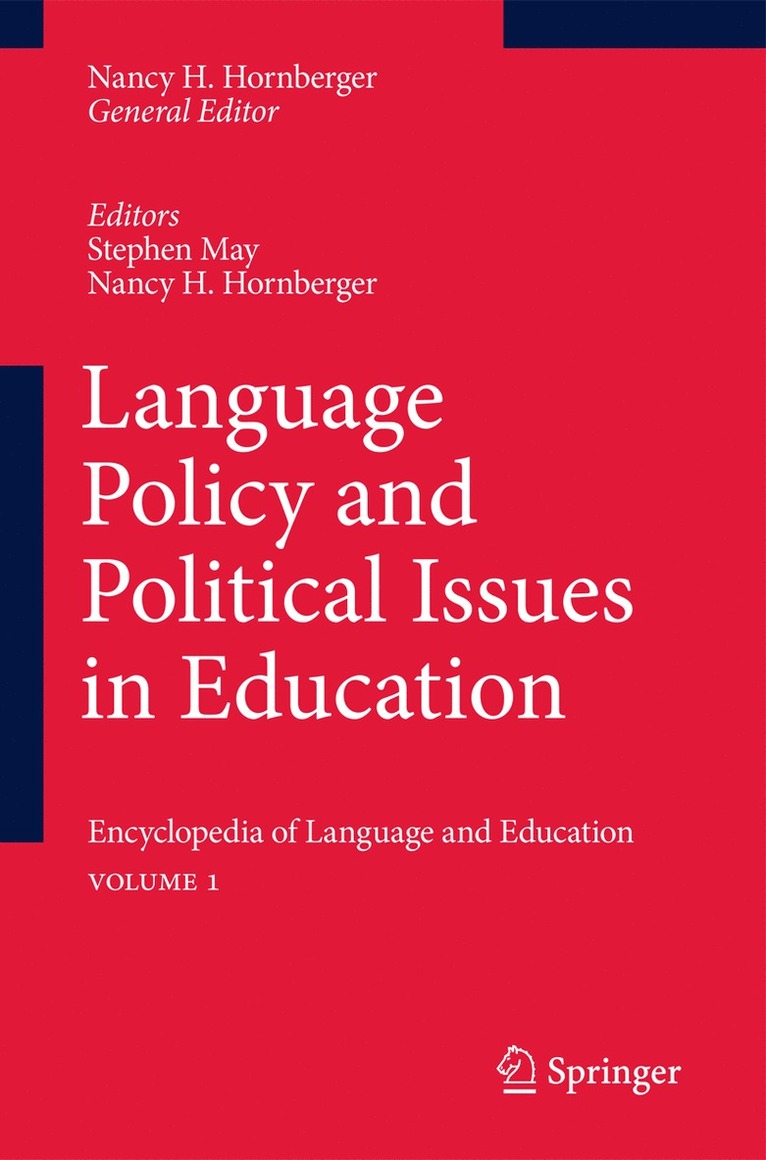 Stephen May, Nancy H. Hornberger - Language Policy and Political Issues in Education, Häftad