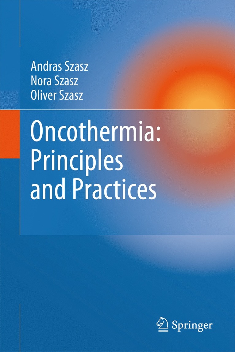 Oncothermia: Principles and Practices 1