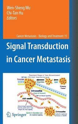 Wen-Sheng Wu, Chi-Tan Hu - Signal Transduction in Cancer Metastasis, Inbunden