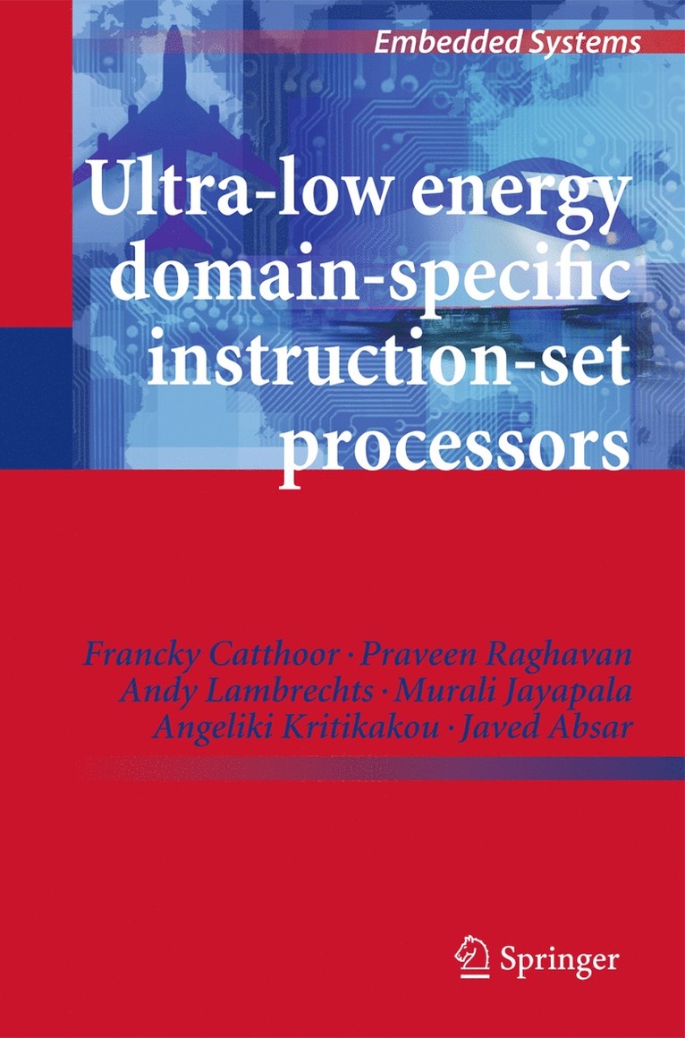 Ultra-Low Energy Domain-Specific Instruction-Set Processors 1