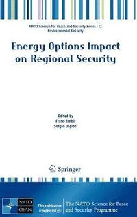 bokomslag Energy Options Impact on Regional Security