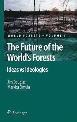 The Future of the World's Forests 1