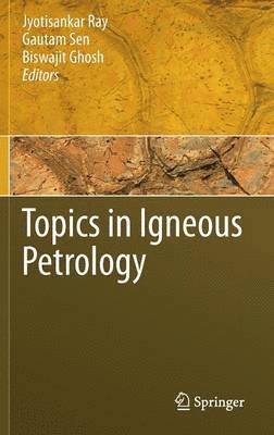 Topics in Igneous Petrology 1