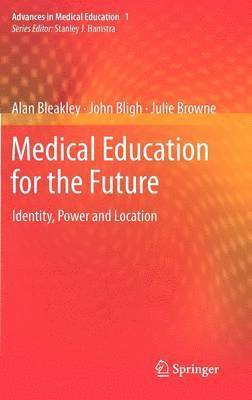 Medical Education for the Future 1