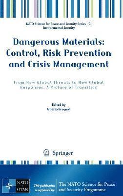 bokomslag Dangerous Materials: Control,  Risk Prevention and Crisis Management