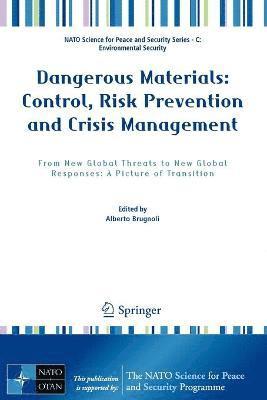 bokomslag Dangerous Materials: Control,  Risk Prevention and Crisis Management