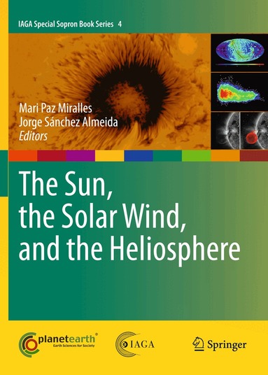 Mari Paz Miralles, Jorge Sánchez Almeida - Sun, the Solar Wind, and the Heliosphere, Inbunden