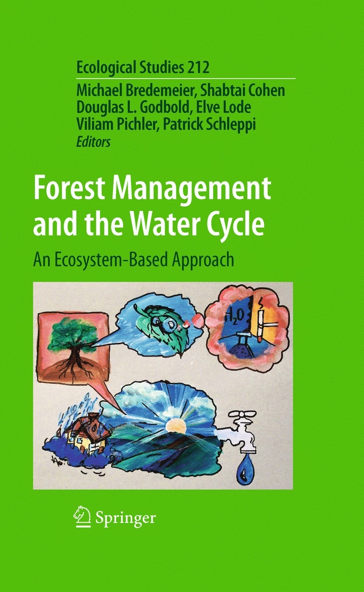 Michael Bredemeier, Shabtai Cohen, Douglas L. Godbold, Elve Lode, Viliam Pichler, Patrick Schleppi - Forest Management and the Water Cycle, Inbunden