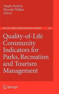 bokomslag Quality-of-Life Community Indicators for Parks, Recreation and Tourism Management