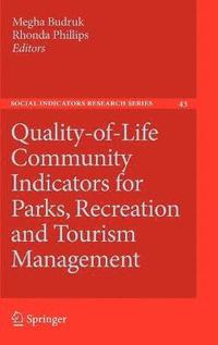 bokomslag Quality-of-Life Community Indicators for Parks, Recreation and Tourism Management