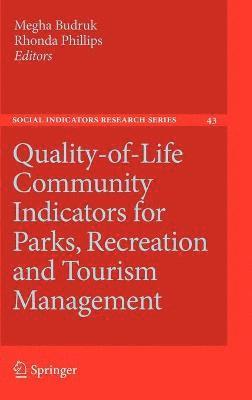 Quality-of-Life Community Indicators for Parks, Recreation and Tourism Management 1