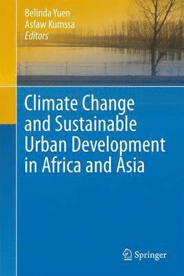 Climate Change and Sustainable Urban Development in Africa and Asia 1