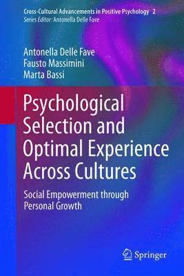 Psychological Selection and Optimal Experience Across Cultures