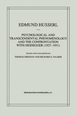 Psychological and Transcendental Phenomenology and the Confrontation with Heidegger (19271931) 1