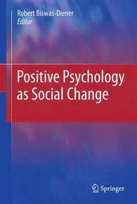 bokomslag Positive Psychology as Social Change