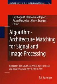 bokomslag Algorithm-Architecture Matching for Signal and Image Processing