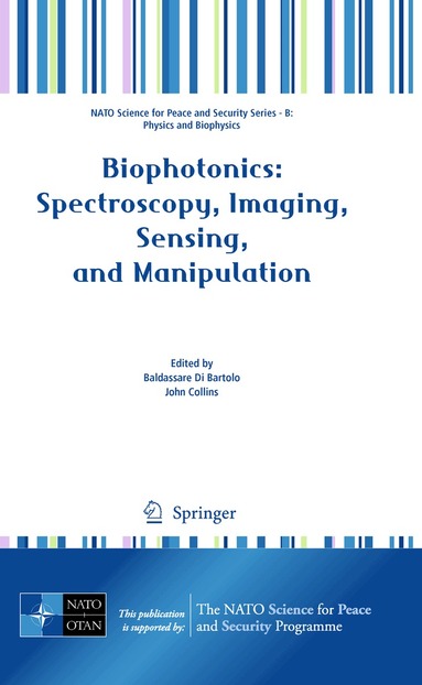 Baldassare Di Bartolo, John Collins - Biophotonics: Spectroscopy, Imaging, Sensing, and Manipulation, Inbunden
