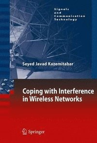 bokomslag Coping with Interference in Wireless Networks