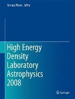 bokomslag High Energy Density Laboratory Astrophysics 2008