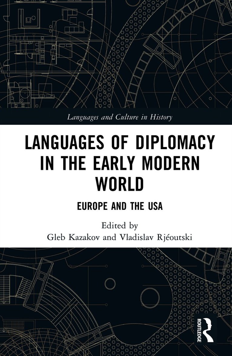 Languages of Diplomacy in the Early Modern World