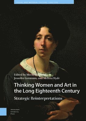 bokomslag Thinking Women and Art in the Long Eighteenth Century