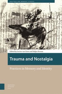 bokomslag Trauma and Nostalgia