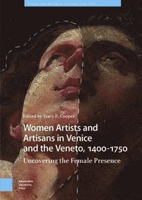 bokomslag Women Artists and Artisans in Venice and the Veneto, 1400-1750