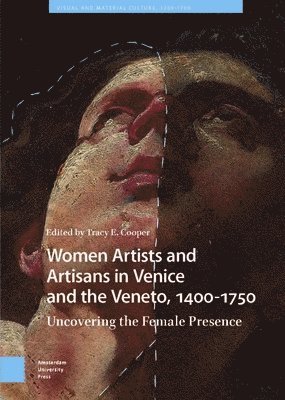 bokomslag Women Artists and Artisans in Venice and the Veneto, 1400-1750