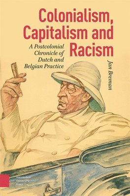 Colonialism, Capitalism and Racism 1