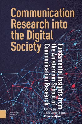 bokomslag Communication Research into the Digital Society