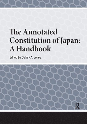 Colin Jones - Annotated Constitution of Japan, Inbunden