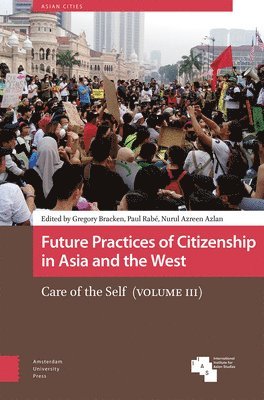 bokomslag Future Practices of Citizenship in Asia and the West