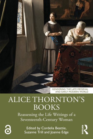 Cordelia Beattie, Suzanne Trill, Joanne Edge - Alice Thornton’s Books, Inbunden