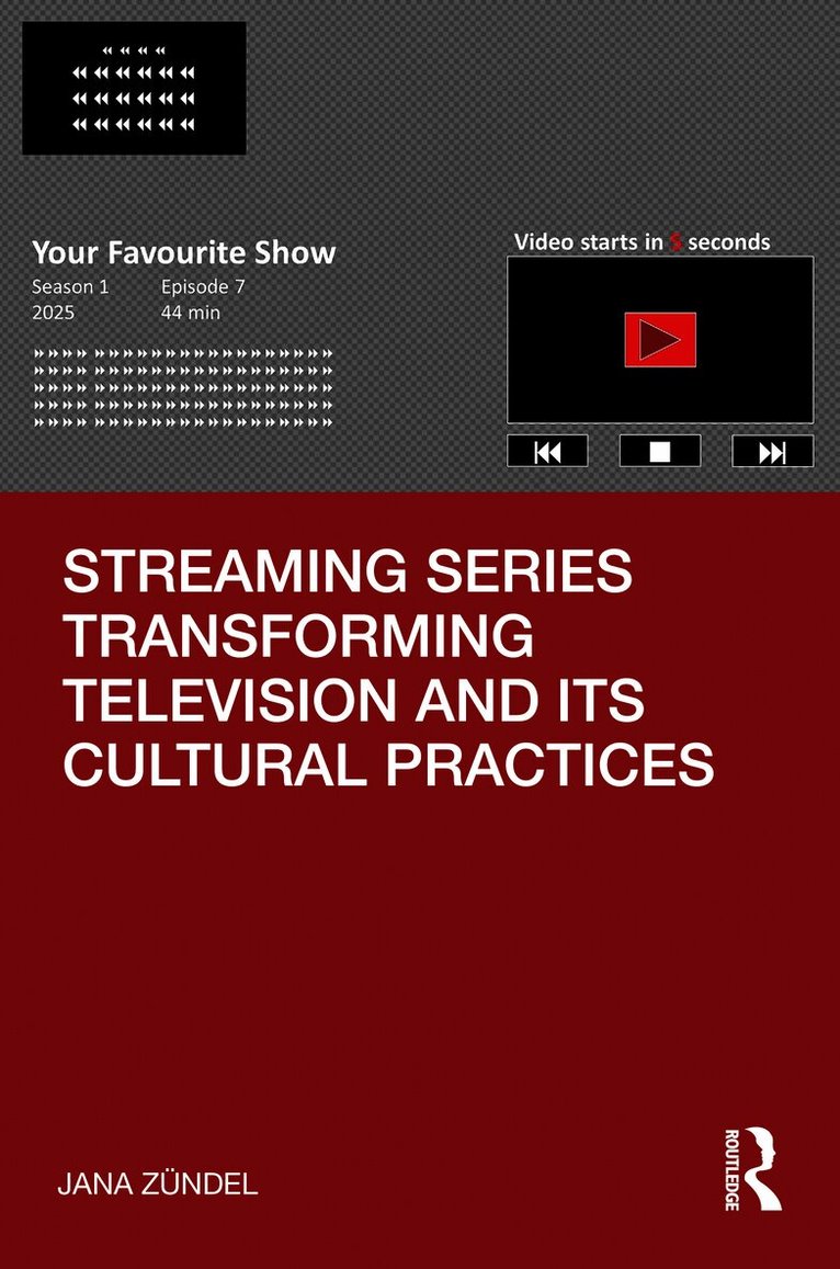Streaming Series Transforming Television and its Cultural Practices
