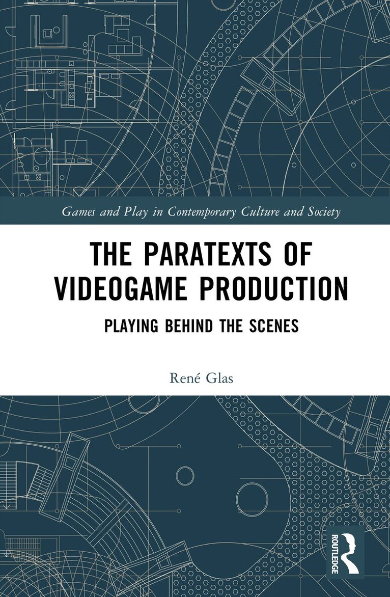 René Glas - Paratexts of Video Game Production, Inbunden