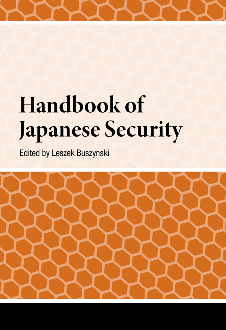 Leszek Buszynski - Handbook of Japanese Security, Inbunden